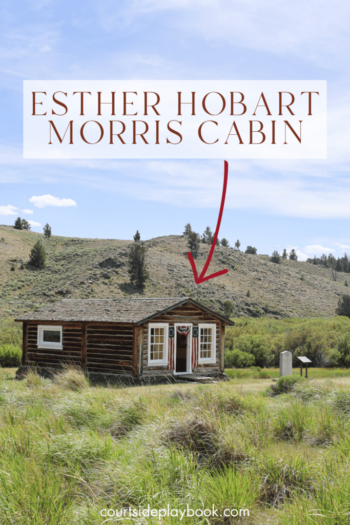 Esther Hobart Morris Cabin