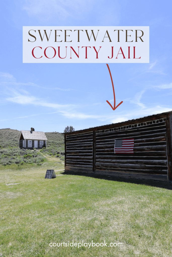 Sweetwater County Jail South Pass City